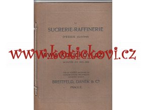 BREITFELD DANĚK CUKROVAR V D´ESSEK CHORVATSKO 1905-6 FRANCOUZSKY
