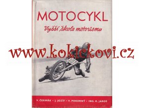 MOTOCYKL VYŠŠÍ ŠKOLA MOTORISMU OBA DÍLY 1954 JAWA 350