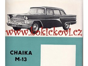 REKLAMNÍ PROSPEKT SOUBOR - GAZ - ČAJKA M-13 VOLHA 21 MOSKVIČ 407,423 SANITKA CHAIKA