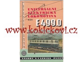 UNIVERSÁLNÍ ELEKTRICKÁ LOKOMOTIVA ŘADY E 499.0 ZÁVODY V.I. LENINA 1956 REKLAMNÍ PROSPEKT