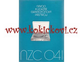 GRAMOFONOVÝ PŘÍSTROJ NZC 041 - NÁVOD K ÚDRŽBĚ - A4 CCA 20 STRAN