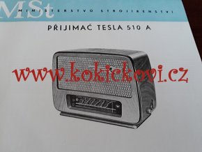 RADIOPŘIJÍMAČ TESLA 510 A - REKLAMNÍ LETÁK A5 MINISTERSTVO STROJÍRENSTVÍ 196?