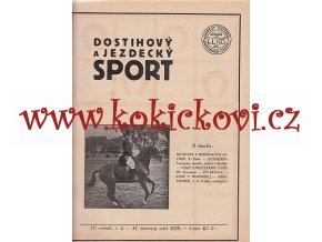 DOSTIHOVÝ A JEZDECKÝ SPORT 1 ČÍSLO - ÚNOR 1929 - A4 VÝBORNÝ STAV