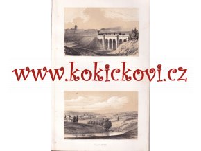 Popis a malířské zpodobení c. k. rakouské státní dráhy z Olomouce do Prahy 1845.