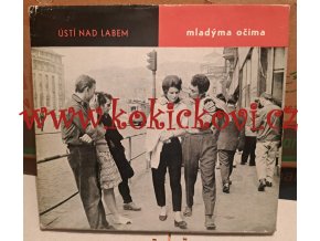 Ústí nad Labem mladýma očima - Adolf Čejchan - Liberec 1965