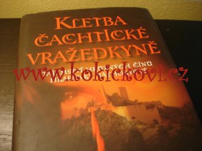 Kletba Čachtické vražedkyně (tajemství hrůzných činů hraběnky Bathoryové)