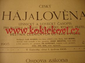 Háj a Lověna - Lesnický a lovecký časopis - Tábor 1905, 12 čísel, polopl. vazba