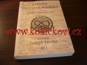 Keltské pověsti a pohádky. Díl 2., Britské ostrovy a Irsko, 1996