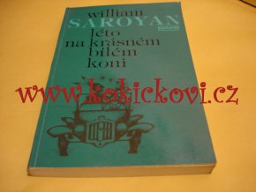 Léto na krásném bílem koni (1981) Saroyan