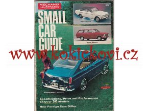 Small Car Guide book 1967 - KATALOG VOZŮ Peugeot, BMW, Volkswagen, Jaguar, Triumph, PORSCHE AJ - ANGLICKY