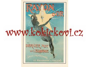 JEAN DE PALEOLOGUE: RAYON D´OR 1896 - REKLAMNÍ MOTIV - ZE SBÍREK SVČ. MUZEA ROZMĚRY 14,5*20,5 CM