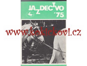 Jazdectvo 1-12 (1975) - časopis pre chov koní a jazdecký šport  - unikátní komplet KRÁSNÝ STAV