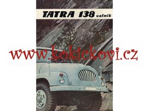 TATRA 138 VALNÍK - Motokov - reklamní prospekt / brožura A4 - 8 stran - MOTOKOV 1965