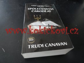 Trilogie o černém mágovi. Kniha první, Společenství čarodějů