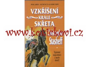 Christopher Stasheff - Vzkříšení krále Skřeta - 1995