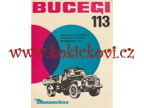 BUGERI 113 - NÁKLADNÍ AUTOMOBILY RUMUNSKÉ VÝROBY - TŘÍSTRANNÝ SKLÁPĚČ - VALNÍK - MOTOTECHNA PROSPEKT A4 - ČESKY