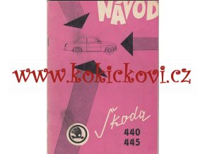 Škoda 440 - 445 - návod k obsluze osobního vozu - 1957