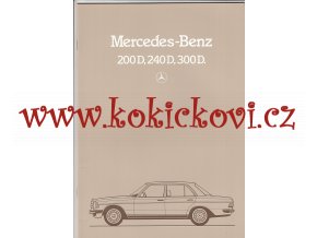 Mercedes - Benz - 200 D, 240 D, 300 D - 1983 - reklamní prospekt - 32 stran A4