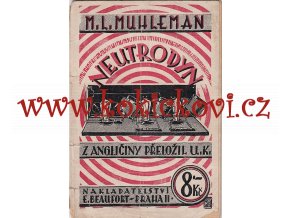 Neutrodyn / M.L. Mühleman - 1926