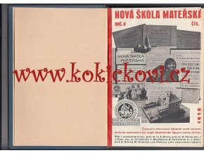 Nová škola mateřská : sborník přednášek z teorie a prakse školy mateřské, 1930- ROČNÍK 2 - 160 STRAN