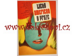 Filmový plakát A3 Tichý Američan v Praze - Vaca, Karel -1977