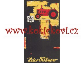 ZETOR 50 SUPER TRAKTOR - reklamní prospekt Motokov - česky