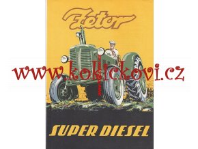 PROSPEKT ZETOR SUPER DIESEL - REKLAMNÍ LETÁK / PROSPEKT A4 - 1 LIST - ČESKY