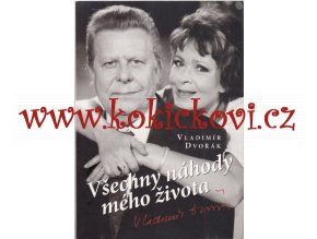 Všechny náhody mého života - Vladimír Dvořák