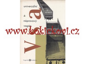 UNIVERZÁLNÍ 4NÁPRAVOVÝ NÁKLADNÍ VŮZ VSA - PROSPEKT - A4 - 1958 - ČESKY - 4 STRANY VAGÓNKA STUDÉNKA