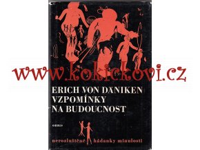Däniken von Erich - Vzpomínky na budoucnost - 1970