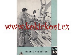 HROTOVÝ SOUSTRUH SS 50 - TOS - REKLAMNÍ PROSPEKT A4 - 8 STRAN- 1958
