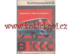 KFT KRAFTFAHRZEUGTECHNIK 2 - 1965 Barkas 1000 Kleinbus Honda Dream MZ ES FIAT B