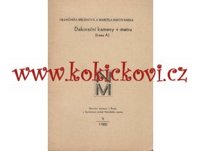 132754 brezinova drahomira bukovanska marcela dekoracni kameny v metru trasa a 1