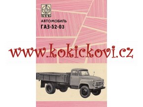 VALNÍK GAZ-52-03 - ORIGINÁL REKLAMNÍ PROSPEKT - A5 - 4 STRANY RUSKY - Gorkovskij Avtomobilnyj Zavod