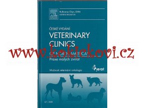 České vydání Veterinary Clinics of North America: Praxe malých zvířat: 6/2008: Možnosti veterinární onkologie
