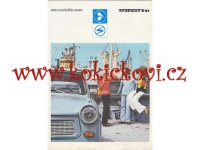 Trabant 601 - 1975 - prospekt - texty jsou česky - 8 str. A4 - ROZLOŽITLENÉ NA PLAKÁT