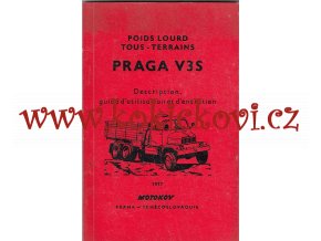 PRAGA V3S - MOTOKOV - POPIS, OBSLUHA, UDRŽOVÁNÍ - 1977 - FRANCOUZSKY VČETNĚ SCHÉMAT