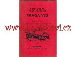 PRAGA V3S - MOTOKOV - POPIS, OBSLUHA, UDRŽOVÁNÍ - 1977 - FRANCOUZSKY