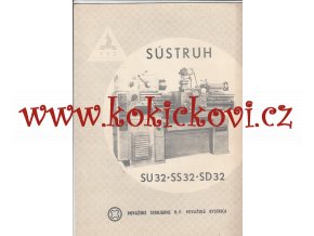 SÚSTRUH SU 32 - SS32 - SD32 - A4 - reklamní prospekt A4 - 4 STRANY - 197? - SLOVENSKY