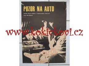 POZOR NA AUTO - FILMOVÝ PLAKÁT A3 - František Forejt - 1966 - SSSR