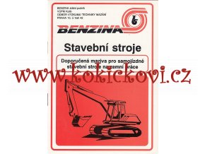 Maziva pro samojízdné stavební stroje na zemní práce - BENZINA - A5, 20 STRAN - PROSPEKT / TABULKY - rypadla - válce - grejdry