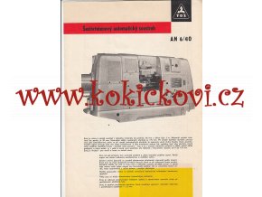 ŠESTIVŘETENOVÝ AUTOMATICKÝ  SOUSTRUH AN 6/40 - ZÁVODY GOTTWALDOV - REKLAMNÍ PROSPEKT A4 - 1 LIST, 2 STRANY - 1966