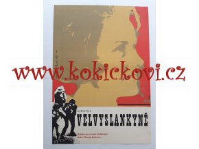 VELVYSLANKYNĚ - FILMOVÝ PLAKÁT A3 - 1970 - Věra Nováková