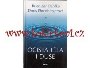 Očista těla i duše - RUEDIGER DAHLKE