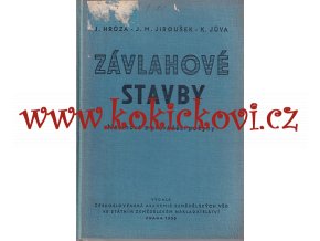 ZÁVLAHOVÉ STAVBY – J. HRŮZA A KOL. - 1956 ČAZV