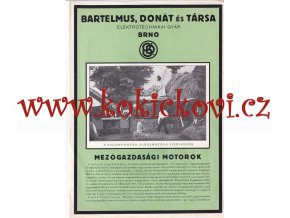 ELEKTRICKÉ MOTORY BARTELMUS DONÁT A SPOL BRNO - REKLAMNÍ PROSPEKT A4 - 1925 - 2 STRANY - MAĎARSKY