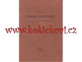 Popis výroby doutníků u čsl. tabákové režie - pro účední potřebu 1937 - rarita
