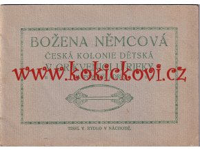 Božena Němcová - česká kolonie dětská v Cirkevnici u Rjeky, na chorvatském pobřeží Adrie, 192?