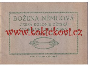 Božena Němcová - česká kolonie dětská v Cirkevnici u Rjeky, na chorvatském pobřeží Adrie, 192?