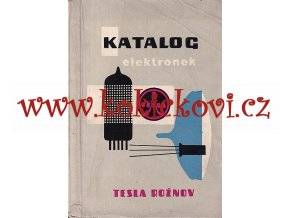 Katalog elektronek 1963 - 64 Tesla Rožnov